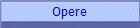 Opere